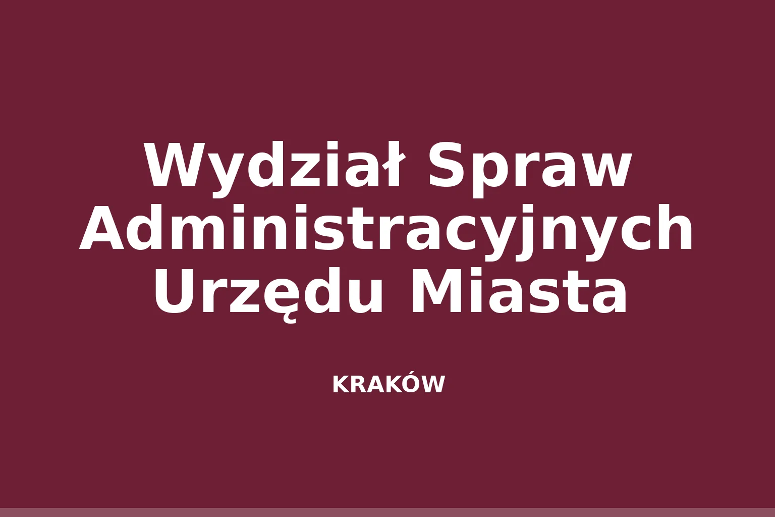Wydział Spraw Administracyjnych Urzędu Miasta