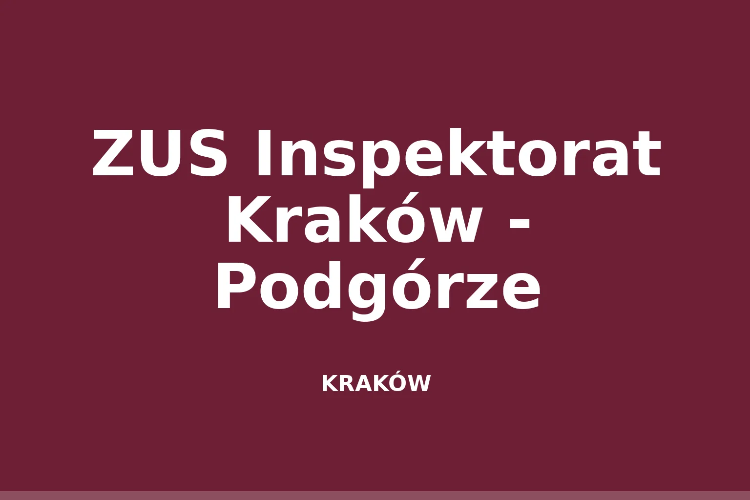 ZUS Inspektorat Kraków - Podgórze