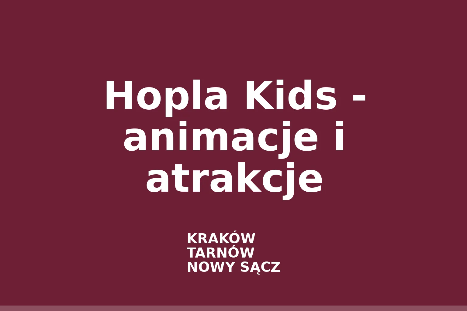 Hopla Kids - animacje i atrakcje